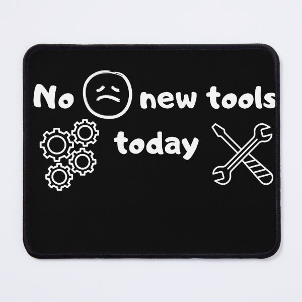 Item preview, No new tools today designed and sold by Chris-graphics-art.