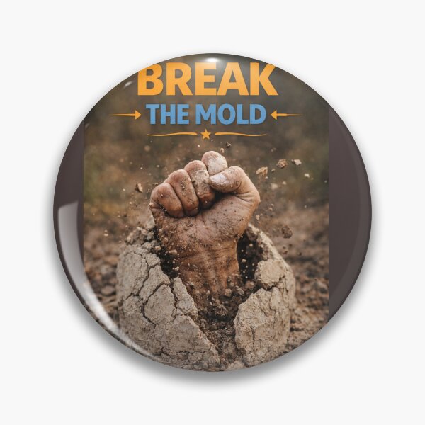 Item preview, Break the Mold Motivation Art designed and sold by vishwadesign.