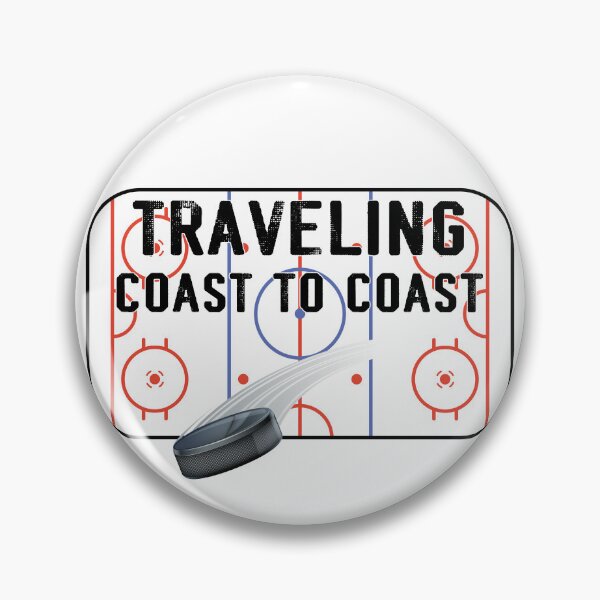 Item preview, Hockey saying: Traveling Coast to Coast with image of puck and ice surface designed and sold by CHASAcreative.