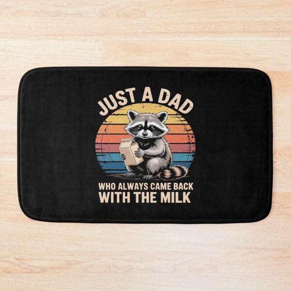 Item preview, JRacoon Just A Dad Who Always Came Back With The Milk designed and sold by Libbysharts.