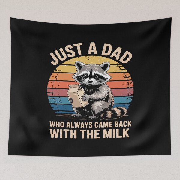 Item preview, JRacoon Just A Dad Who Always Came Back With The Milk designed and sold by Libbysharts.