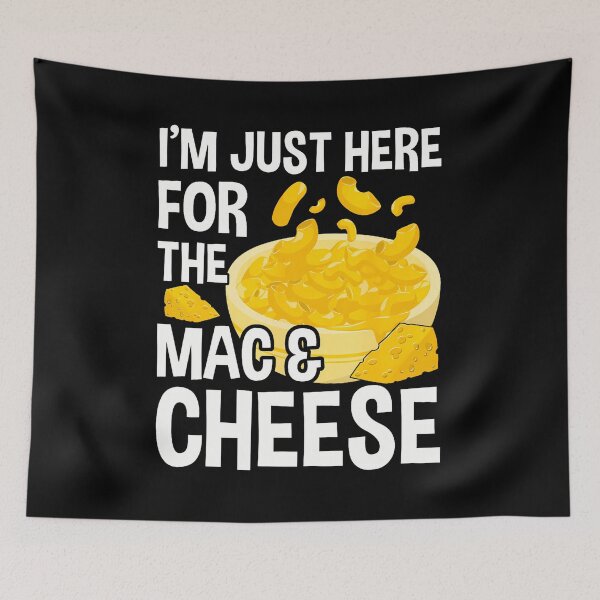 Item preview, I'M Just Here For The Mac And Cheese Macaroni Mac And Cheese designed and sold by bambiai.