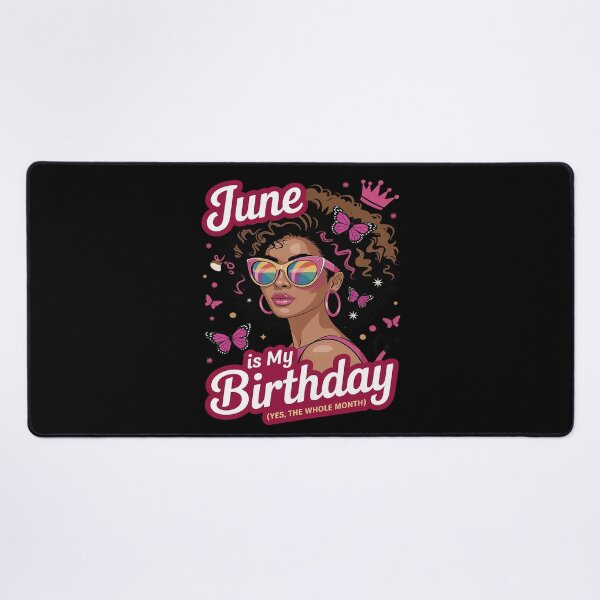 Item preview, June Is My Birthday Queen Yes The Whole Mont designed and sold by Libbysharts.
