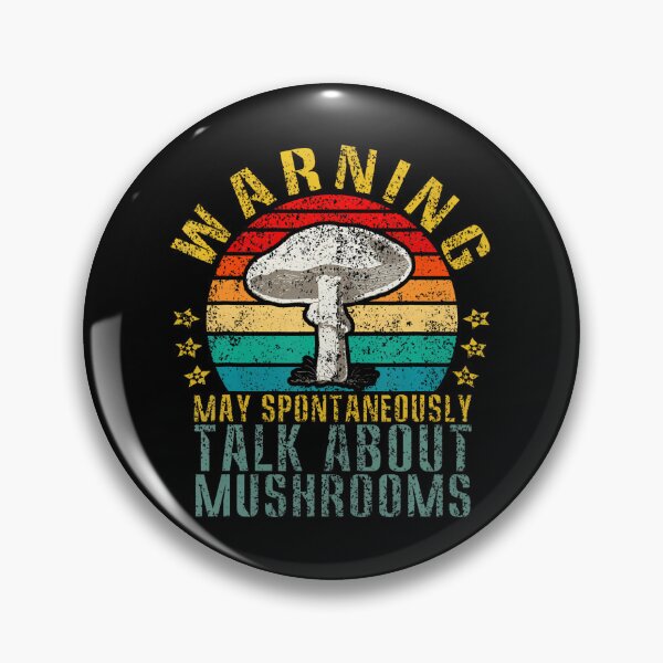 Item preview, Warning I May Talk About Mushrooms designed and sold by gaelaedanesaa.