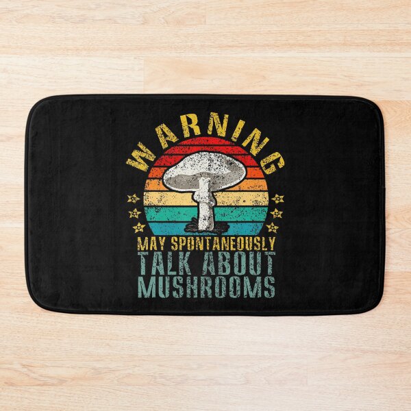 Item preview, Warning I May Talk About Mushrooms designed and sold by gaelaedanesaa.