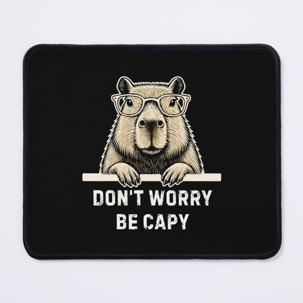 Item preview, Capybara Lover Don't Worry Be Capy For designed and sold by bambiai.