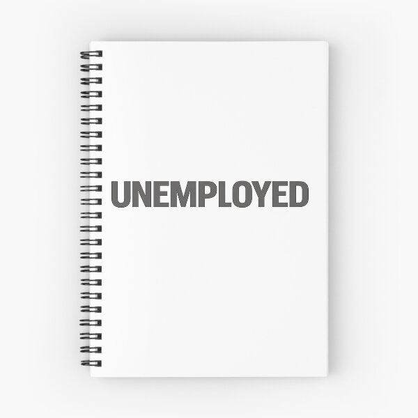 Item preview, Unemployed designed and sold by Bottron9000.