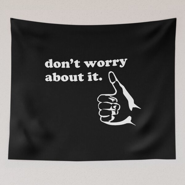 Item preview, Don't Worry About I Positive Message designed and sold by donadonvgran.