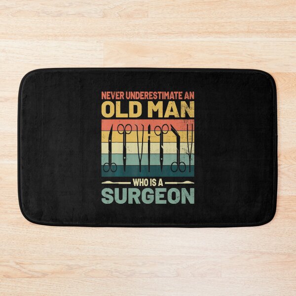 Item preview, Never Underestimate An Old Man Who Is A Surgeon Surgery designed and sold by godreyimmzzg.