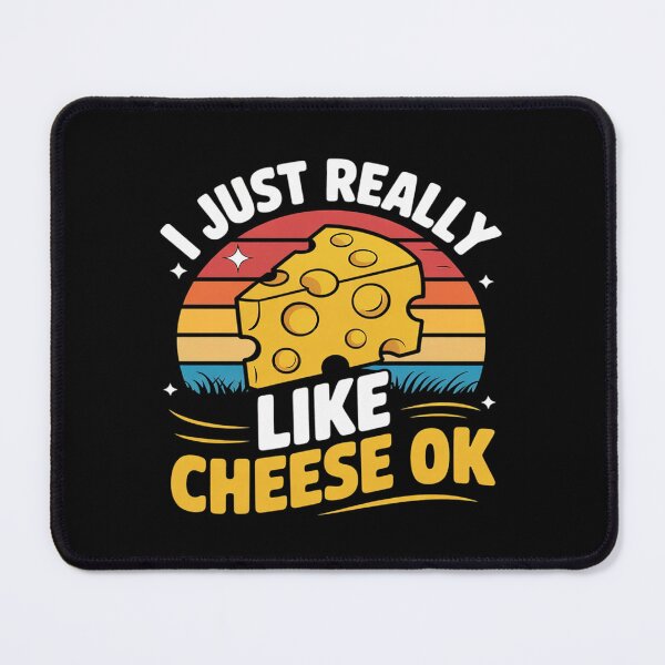 Item preview, I Just Really Like Cheese Ok Great Cheese designed and sold by VerseFarm.