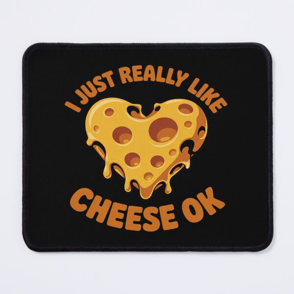 Item preview, I Just Really Like Cheese OK1 designed and sold by VerseFarm.