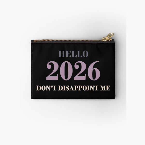 Item preview, Hello 2026 Don’t Disappoint Me – Funny New Year Quote Design designed and sold by PixelPlush.