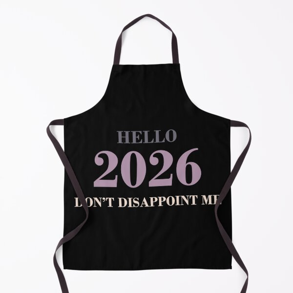 Item preview, Hello 2026 Don’t Disappoint Me – Funny New Year Quote Design designed and sold by PixelPlush.