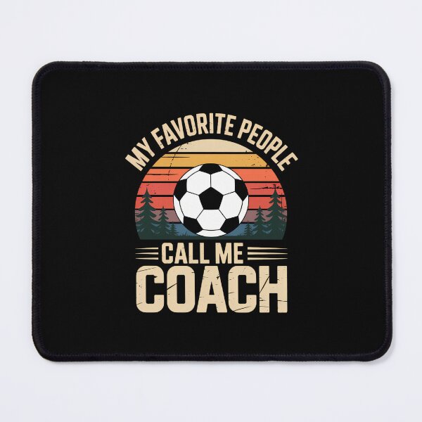 Item preview, Coach Funny Soccer Coach designed and sold by cosmicncozyS.