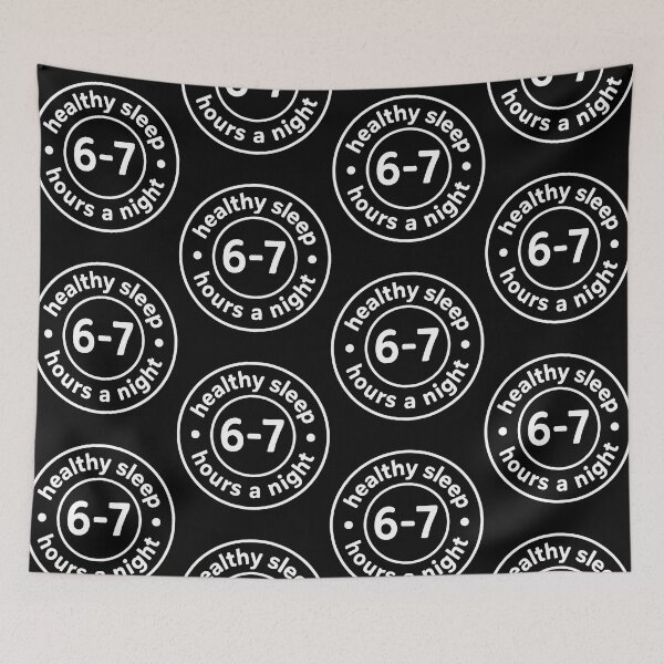 Item preview, Healthy Sleep 6-7 Hours A Night Six Seven Meme designed and sold by jakaun.