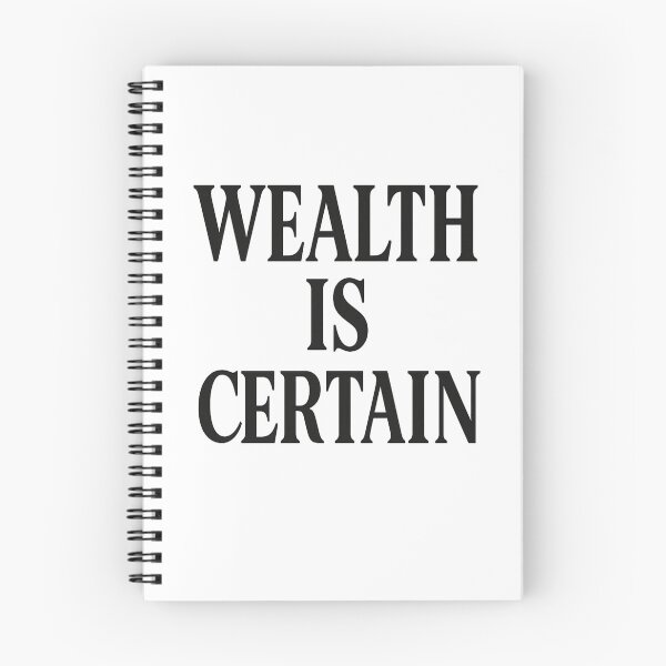 Item preview, Wealth Is Certain – Minimalist Motivational Quote designed and sold by JayInspires.