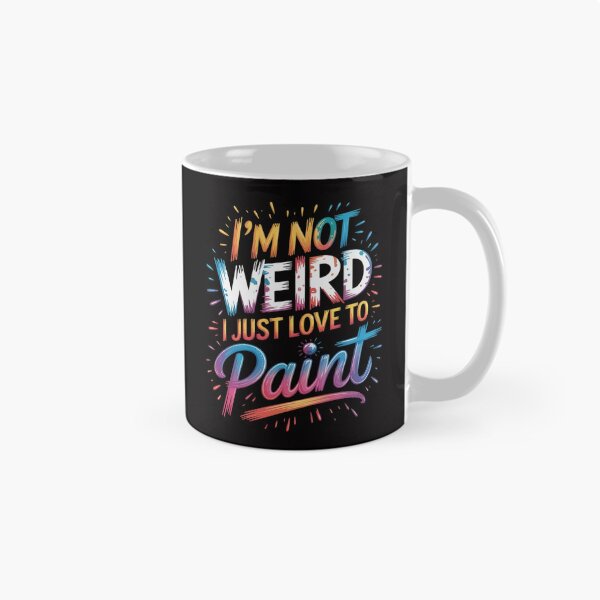 Item preview, Paint Pouring I'm Not Weird I Just Love To Pour Paint designed and sold by Minoloinan.