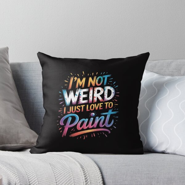 Item preview, Paint Pouring I'm Not Weird I Just Love To Pour Paint designed and sold by Minoloinan.