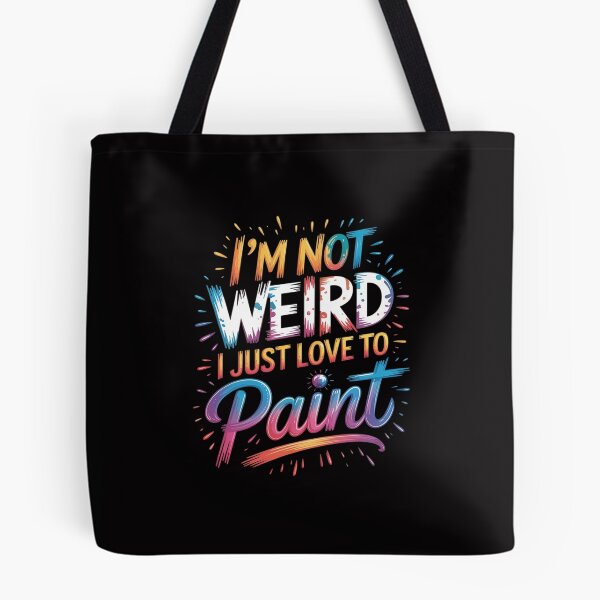 Item preview, Paint Pouring I'm Not Weird I Just Love To Pour Paint designed and sold by Minoloinan.