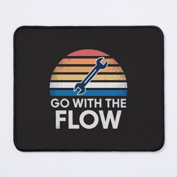 Item preview, Go With The Flow – Plumber & Pipefitter designed and sold by 101univers.