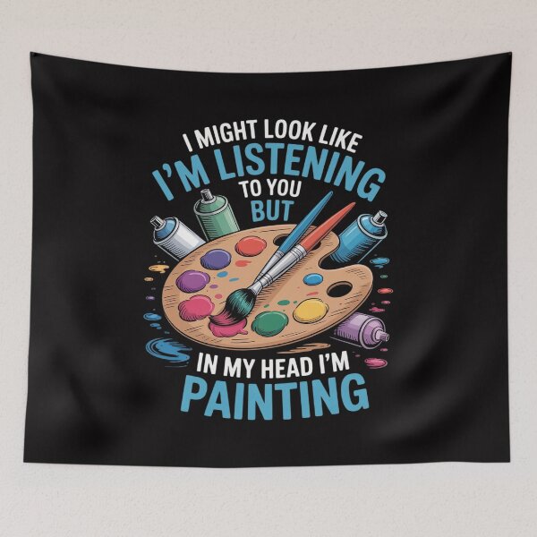 Item preview, In My Head I'm Painting Painters Artists designed and sold by Minoloinan.