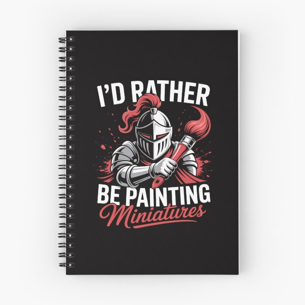 Item preview, I'd Rather Be Painting Miniatures Tabletop Gaming Hobbyist designed and sold by Minoloinan.