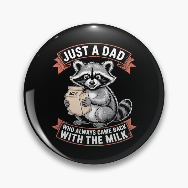 Item preview, Just A Dad Who Always Came Back With The Milk Funny 4 designed and sold by Tatianamiobi.