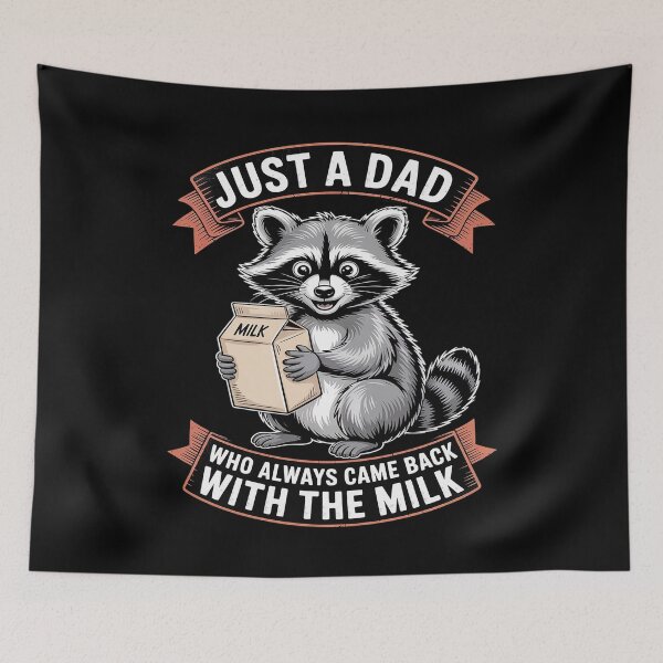 Item preview, Just A Dad Who Always Came Back With The Milk Funny 4 designed and sold by Tatianamiobi.