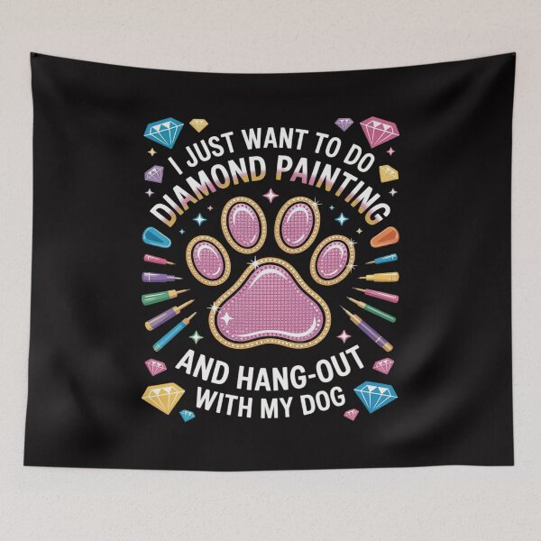 Item preview, I Just Want To Hang Out With My Dog Diamond Painting designed and sold by Minoloinan.