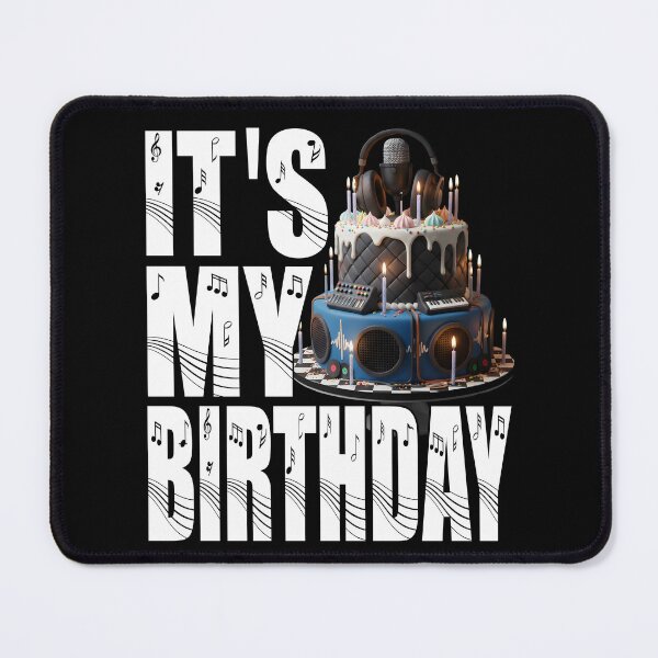 Item preview, IT'S MY BIRTHDAY music studio owner musician producer recording studio talented musicians make your own music digital audio workstation designed and sold by Jt41.