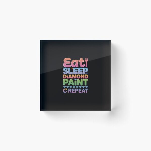 Item preview, Eat Sleep Diamond Paint Repeat Diamond Painting designed and sold by Minoloinan.
