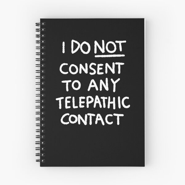 Item preview, I DO NOT CONSENT TO ANY TELEPATHIC CONTACT designed and sold by louissecoulson.
