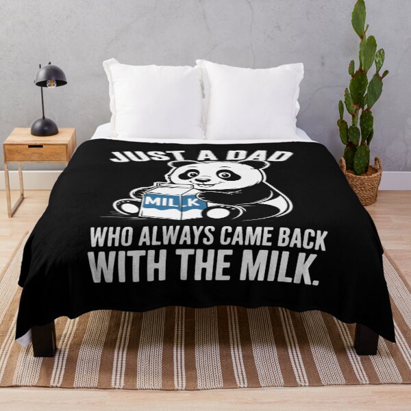 Item preview, Just A Dad Who Always Came Back With The Milk Funny Panda designed and sold by Tatianamiobi.