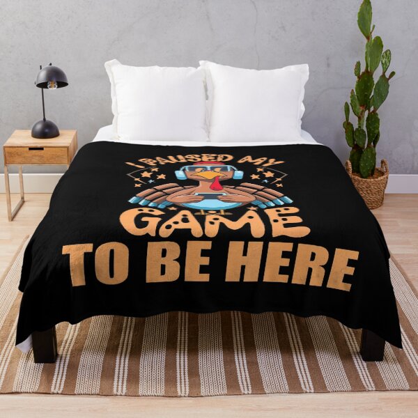 Item preview, I Paused My Game To Be Here Thanksgiving Turkey designed and sold by arzateiosumn.
