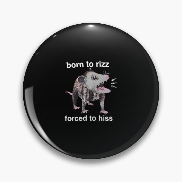Item preview, Forced To Hiss Possum Born To Rizz Forced To Hiss designed and sold by AileighKyser.