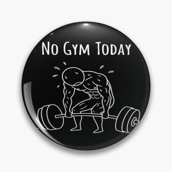 Item preview, No GYM today designed and sold by KLSproduct.