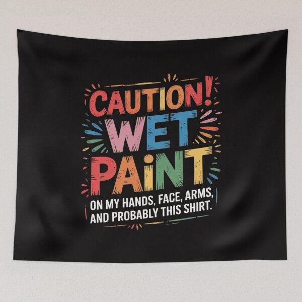 Item preview, Caution Wet Paint for Painter designed and sold by BotboutiquePre.