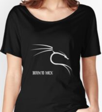 Kali Linux Dragon Backtrack Born To Hack T Shirt Women's Relaxed Fit T-Shirt