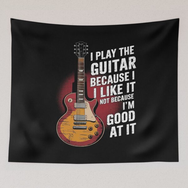 Item preview, I Play The Guitar Because I Like It Not Because I'm Good At designed and sold by VerseFarm.