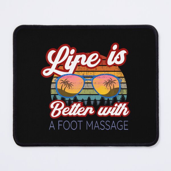 Item preview, Foot Masseuse 'Life Is Better With Foot Massage' Saying designed and sold by huftyfnruppe.