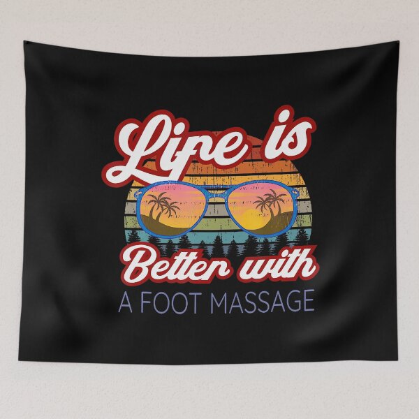 Item preview, Foot Masseuse 'Life Is Better With Foot Massage' Saying designed and sold by huftyfnruppe.
