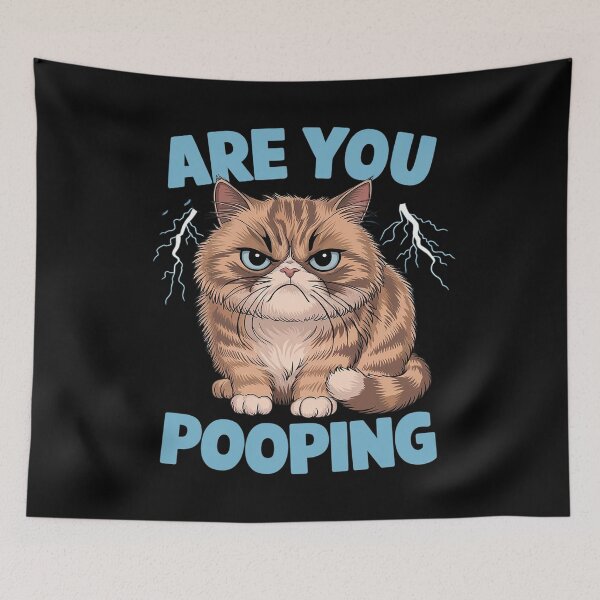 Item preview, Are You Pooping Funny Meme Cat Lover Humor Sarcastic Joke  designed and sold by RsFilsingerArt.