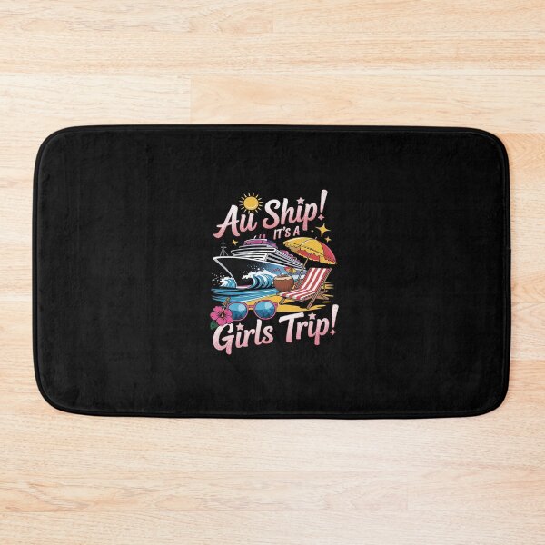 Item preview, Aw Ship It's A Girls Trip designed and sold by RsFilsingerArt.