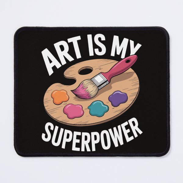 Item preview, Art Is My Superpower Art Teacher Artist Painter Painting designed and sold by BotboutiquePre.