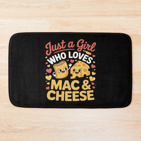 Item preview, Just A Girl Who Loves Mac And Cheese designed and sold by VerseFarm.