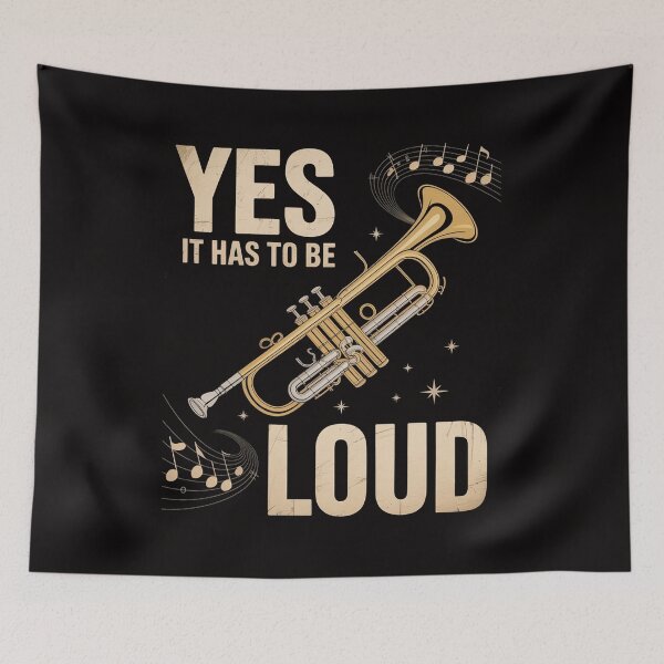 Item preview, Yes It Has To Be That Loud Trumpeter Trumpet Brass Musician designed and sold by BotboutiquePre.