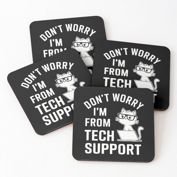 Item preview, Don't Worry I'M From Technical Support Cat Lover Tech For designed and sold by RylynKaub86.