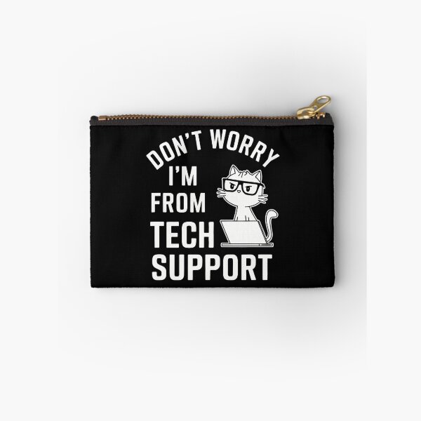 Item preview, Don't Worry I'M From Technical Support Cat Lover Tech For designed and sold by RylynKaub86.