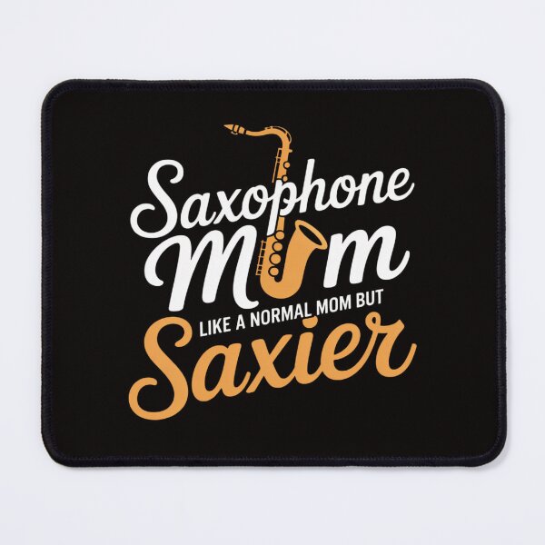 Item preview, Saxophone Mom Like A Normal but Saxier Instrument designed and sold by silladive.