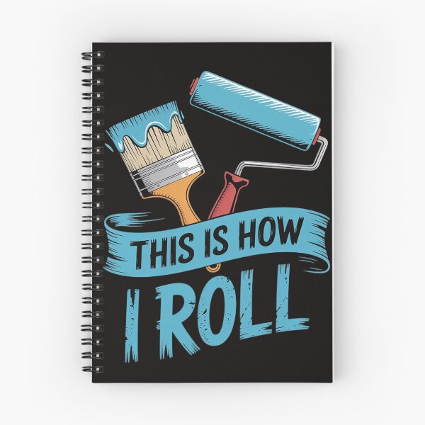 Item preview, Painter Saying Paint Roller & Brush This is How I Roll designed and sold by silladive.